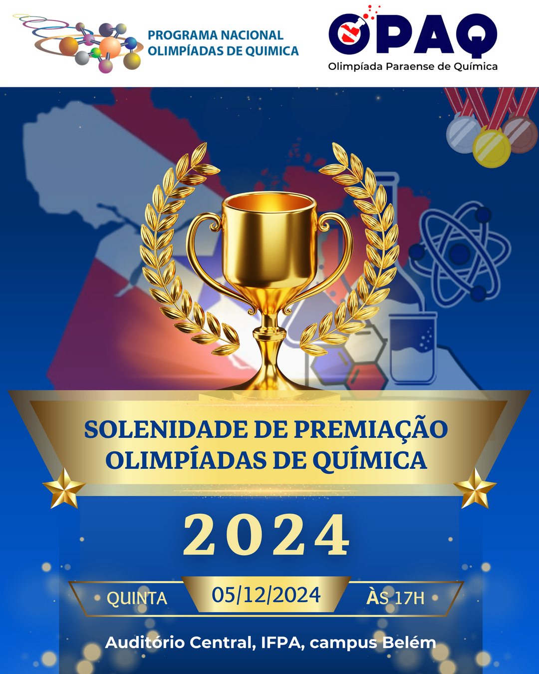 SOLENIDADE DE PREMIAÇÃO DA XIII OPAQ E DAS OLIMPÍADAS DE QUÍMICA 2024